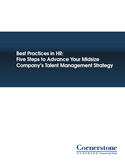 Best Practices in HR: Five Steps to Advance Your Midsize Company's Talent Management Strategy
