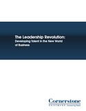 The Leadership Revolution: Developing Talent in the New World of Business