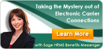 Sage HRMS Benefits Messenger - Electronic Carrier Connections