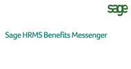 Sage HRMS Benefits Messenger