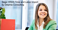 Sage HRMS Time and Labor Import by Delphia Consulting