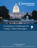 Compliance Challenges for Today's Talent Managers