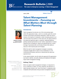 Talent Management Investments – Focusing on What Matters Most through Talent Planning