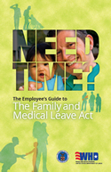 The Employee's Guide to The Family and Medical Leave Act